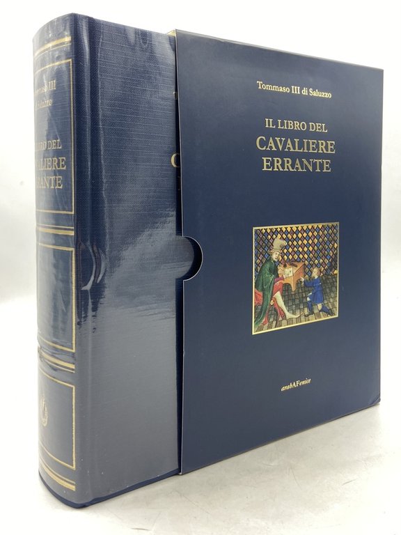 TOMMASO III DI SALUZZO. IL LIBRO DEL CAVALIERE ERRANTE (BnF ms. fr. 12559).