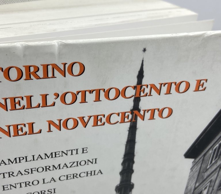 TORINO NELL’OTTOCENTO E NEL NOVECENTO. AMPLIAMENTI E TRASFORMAZIONI ENTRO LA … | Immagine Gallery 3