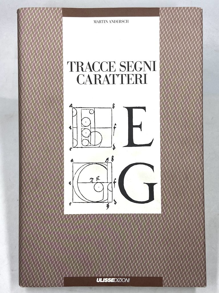 TRACCE SEGNI CARATTERI. Sulla scrittura dei caratteri, la sperimentazione con …