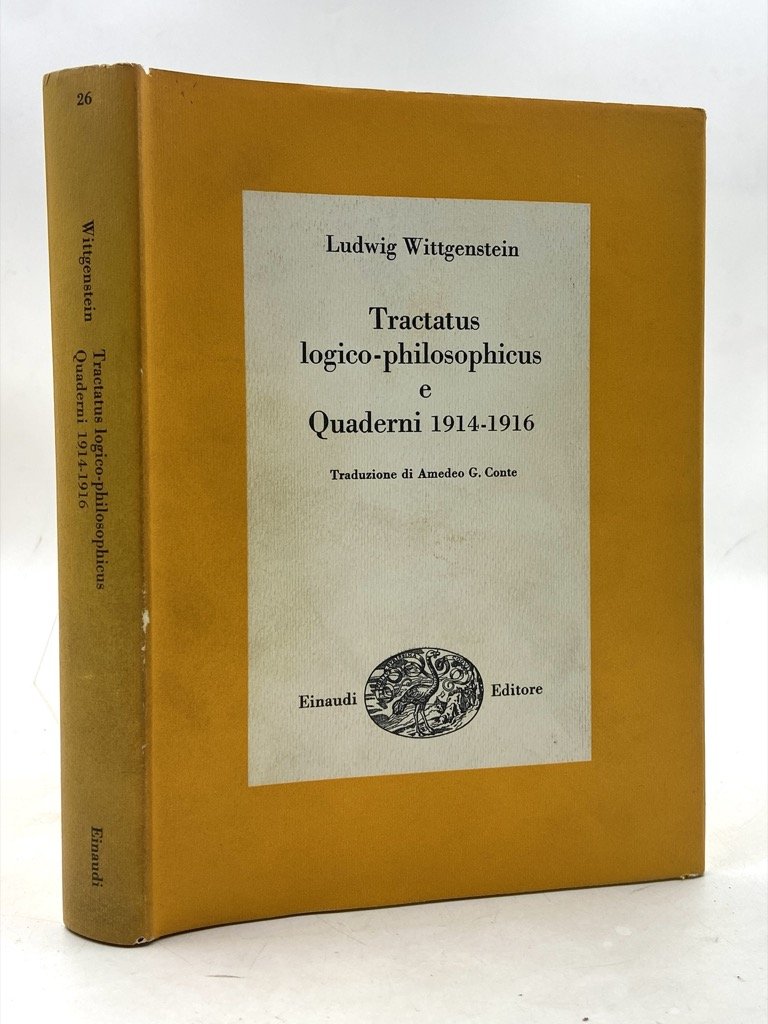 Tractatus logico-philosphicus e Quaderni 1914-1916.