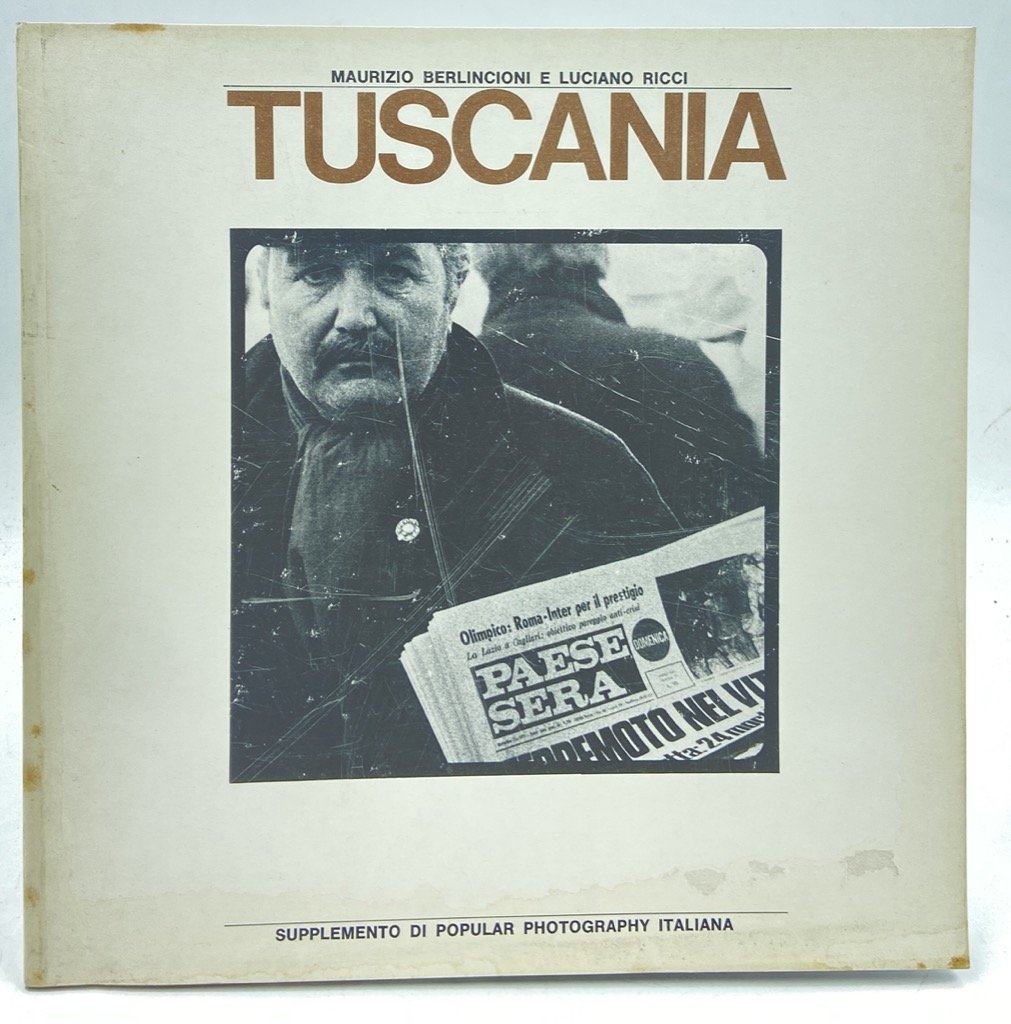 TUSCANIA. SUPPLEMENTO DI POPULAR PHOTOGRAPHY ITALIANA.