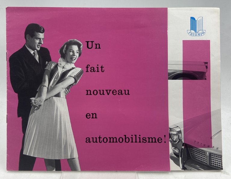 UN FAIT NOUVEAU DANS L’AUTOMOBILISME. (Brochure pubblicitaria Triumph Herald, Publication No. 268/4/59/French).