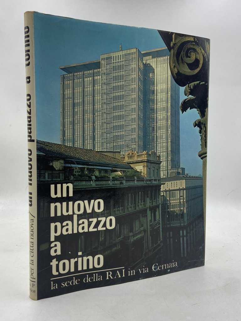 UN NUOVO PALAZZO A TORINO. LA SEDE DELLA RAI IN …