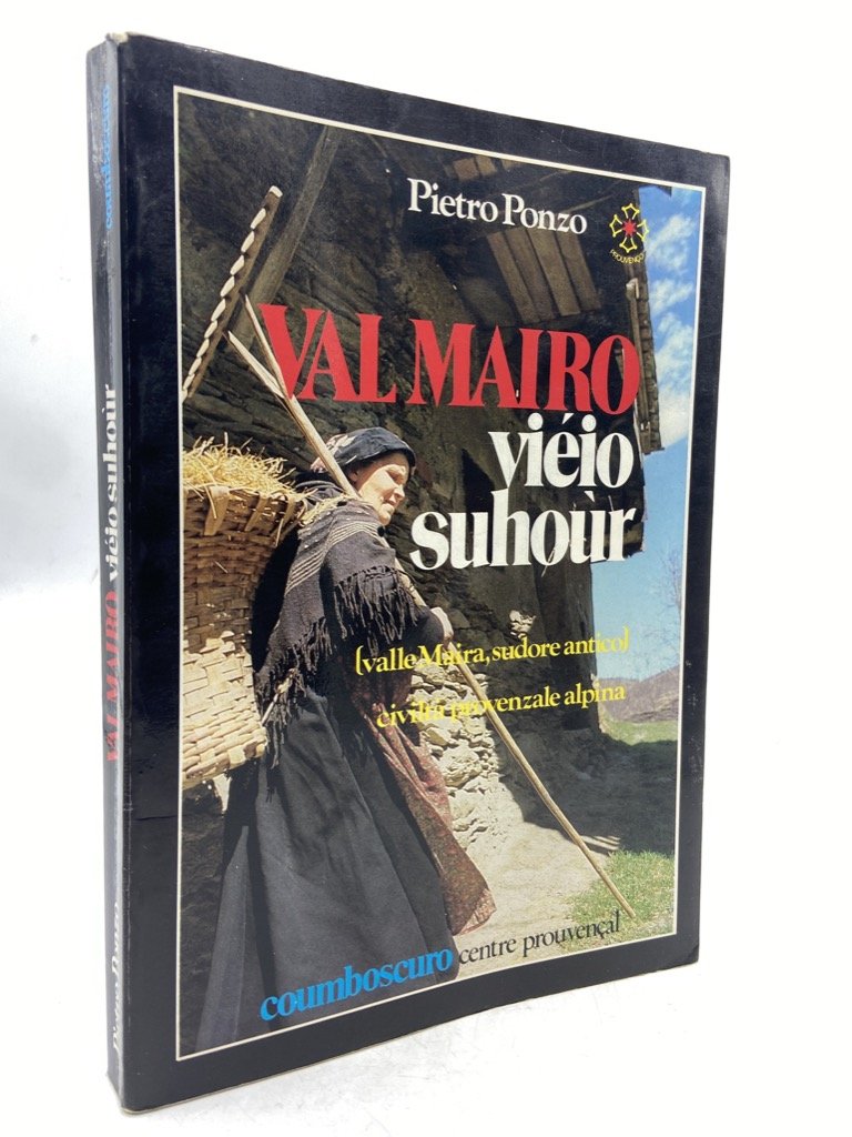 VAL MAIRO viéio suhoùr. Valle Maira, sudore antico. Civiltà provenzale …