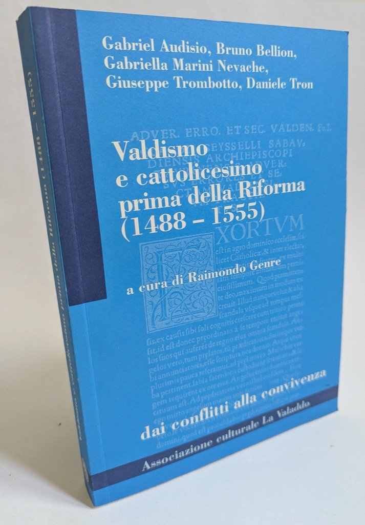 VALDISMO E CATTOLICESIMO PRIMA DELLA RIFORMA (1488 - 1555) | Immagine principale