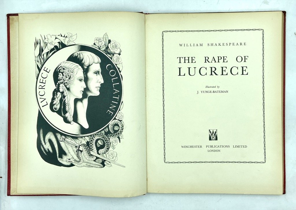 WILLIAM SHAKESPEARE. THE RAPE OF LUCRECE. Illustrated by J. Yunge-Bateman.
