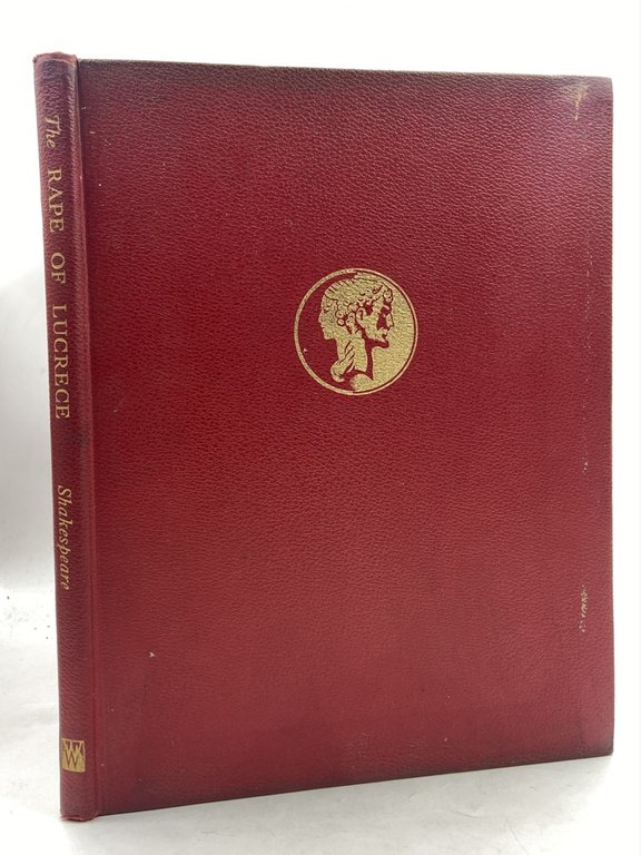 WILLIAM SHAKESPEARE. THE RAPE OF LUCRECE. Illustrated by J. Yunge-Bateman.