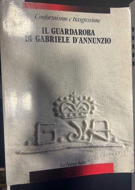 IL GUARDAROBA DI GABRIELE D'ANNUNZIO