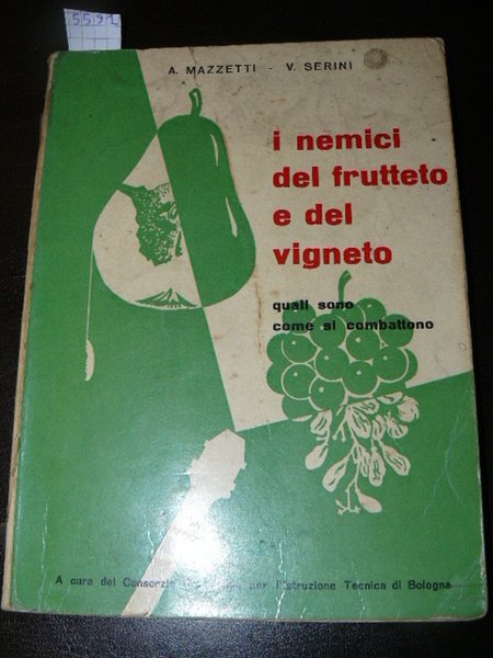 I nemici del frutteto e del vigneto. Quali sono e …