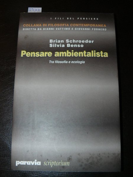 Pensare ambientalista. Tra filosofia e ecologia. Prima edizione | Immagine Gallery 1