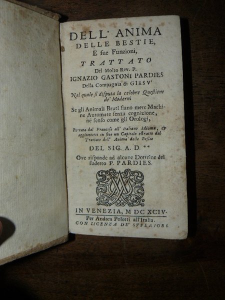 Dell'anima delle bestie, e sue funzioni, trattato del molto rev. …