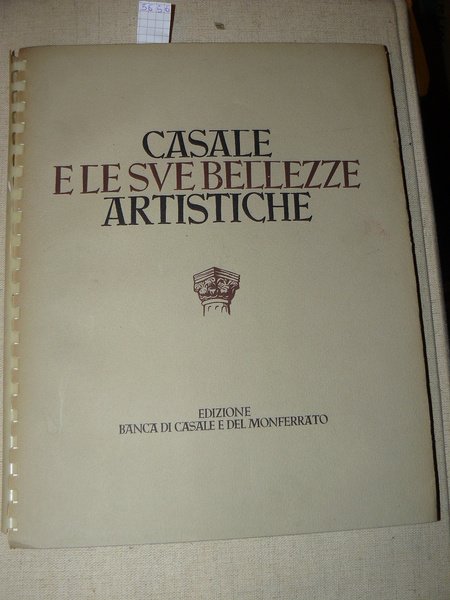 Casale e le sue bellezze artistiche