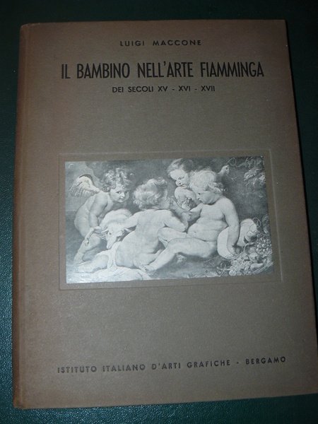 Il bambino nell'arte fiamminga dei secoli XV- XVI- XVII. Presentazione …