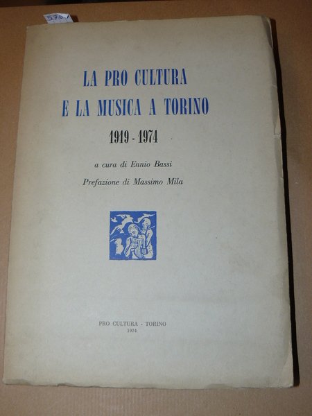 La pro cultura e la musica a Torino. 1919 - …