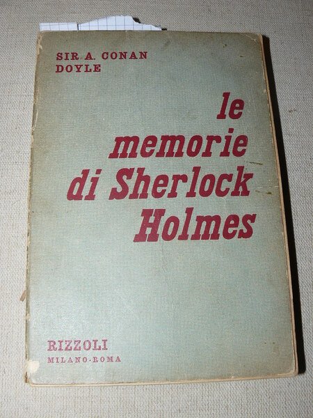 Le memorie di Sherlock Holmes. Traduzione di Maria Gallone. Prima …