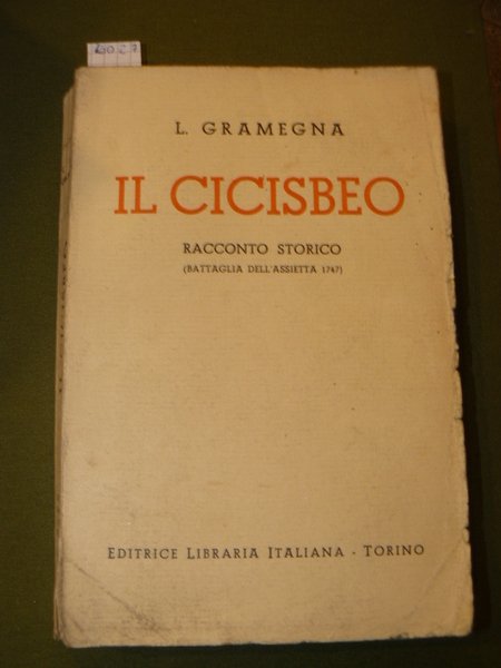 Il cicisbeo. Racconto storico (Battaglia dell'Assietta 1747)