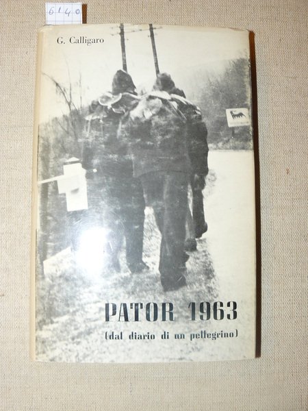 Pator 1963 (dal diario di un pellegrino)