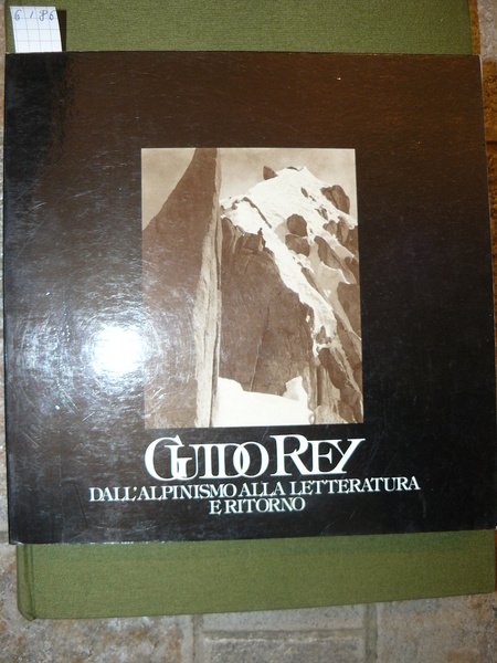 Dall'alpinismo alla letteratura e ritorno. Torino - Museo Nazionale della …