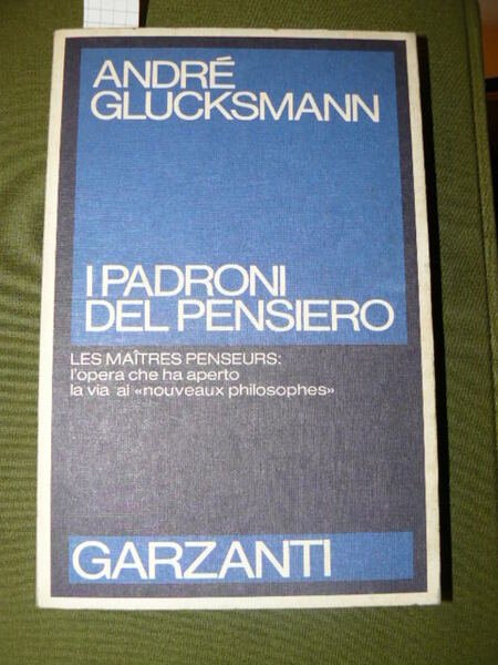 I padroni del pensiero. Traduzione di Elina Klersy Imberciadori e …