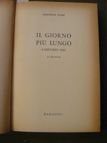 Il giorno più lungo. Traduzione di Antonio De Falco. Quarta …