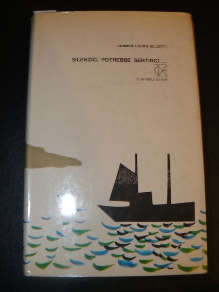 Silenzio, potrebbe sentirci . Traduzione di Marisa Vassalle