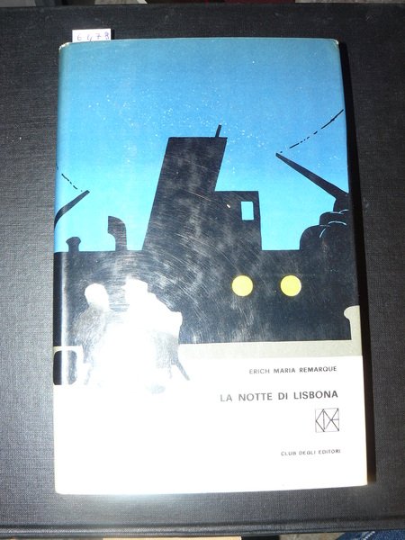 La notte di Lisbona. Traduzione di Ervino Pocar