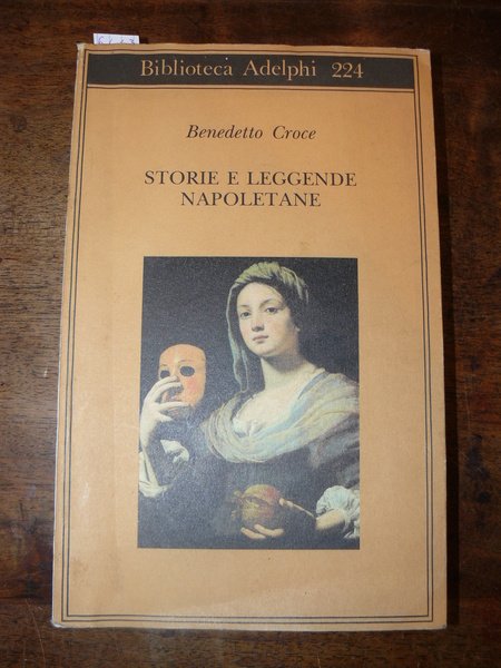 Storie e leggende napoletane. A cura di Giuseppe Galasso