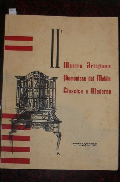 Seconda Mostra Artigiana Piemontese del Mobile Classico e Moderno. Torino …