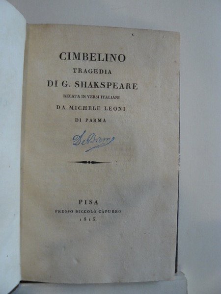 Cimbelino. Tagedia di G. Shakespeare recata in versi italiani da … | Immagine Gallery 1