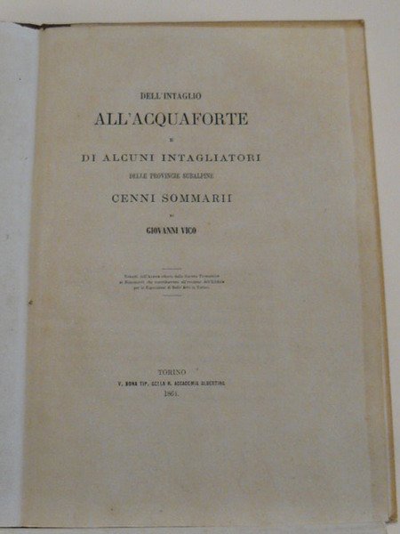 Dell'intaglio all'acquaforte e di alcuni intagliatori delle province subalpine. Cenni …