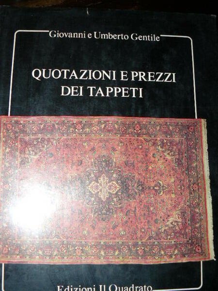 Quotazioni e prezzi dei tappeti.