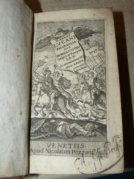 Annaei Lucani Pharsalia siue de bello ciuili Caesaris et Pompeii …