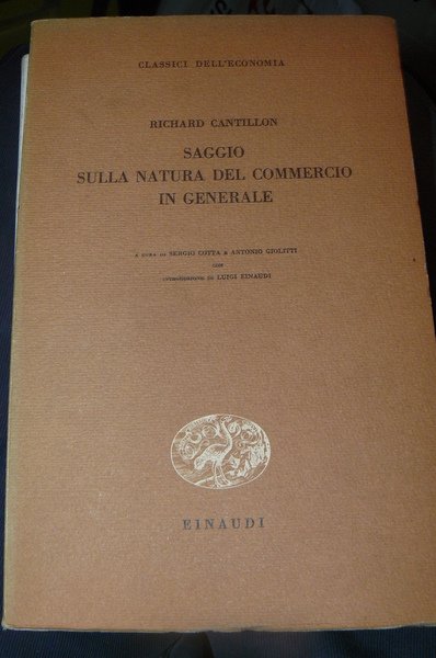 Saggio sulla natura del commercio in generale. A cura di …