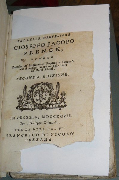 Farmacia chirurgica del celeb. professore Gioseffo Jacopo Plenck ovvero dottrina …