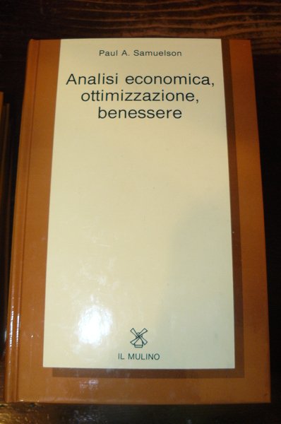Analisi economica, ottimizzazione, benessere. Edizione speciale per il San Paolo, …