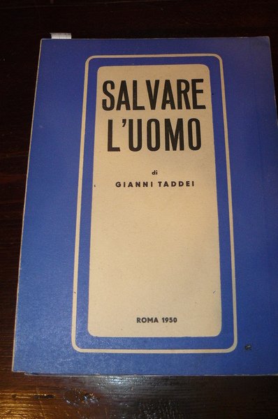 Salvare l'uomo