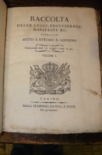 Raccolta delle leggi, provvidenze e manifesti pubblicati sotto l'attuale governo. …