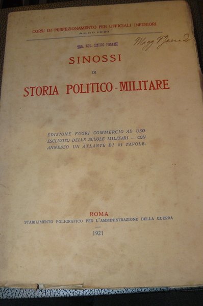 Sinossi di storia politico-militare. Edizione fuori commercio ad uso esclusivo …