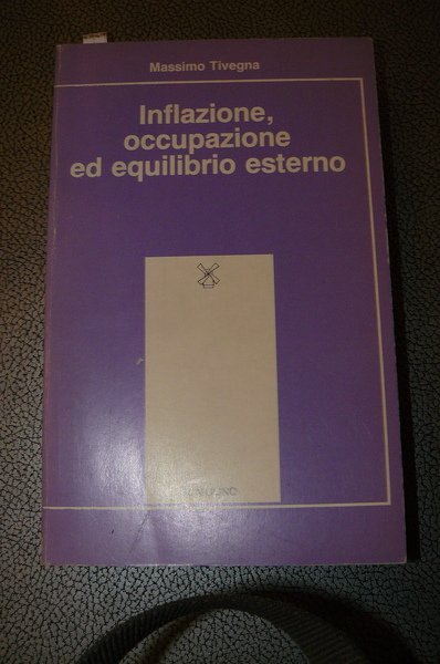 Inflazione, occupazione ed equilibrio esterno