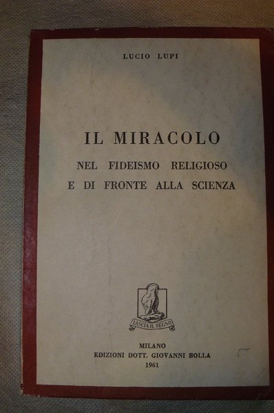 Il miracolo nel fiedeismo religioso e di fronte alla scienza. | Immagine principale