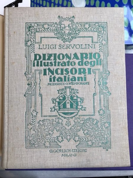 Dizionario illustrato degli Incisori Italiani Moderni e Contemporanei