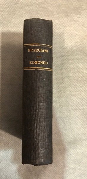 Edmondo o dei costumi del popolo romano. Terza edizione milanese.