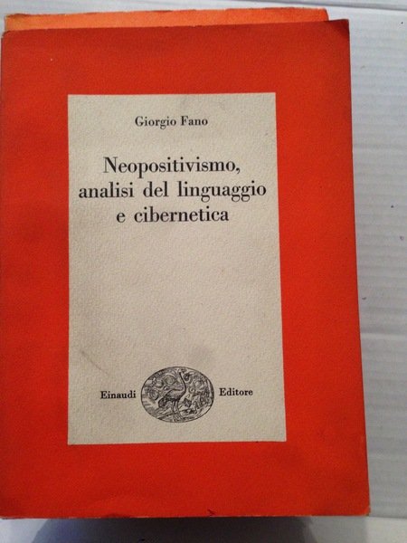 NEOPOSITIVISMO, ANALISI DEL LINGUAGGIO E CIBERNETICA.