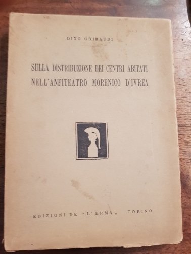 Sulla distribuzione dei centri abitati nell'anfiteatro Morenico di Ivrea.