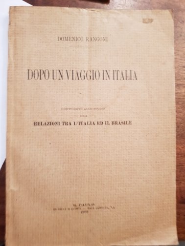 Dopo un viaggio in Italia. Contributo allo studio sulle relazioni …