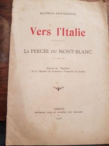 Vers l'Italie. La precée du Mont-Blanc. Extrait du 'Bulletin' de …