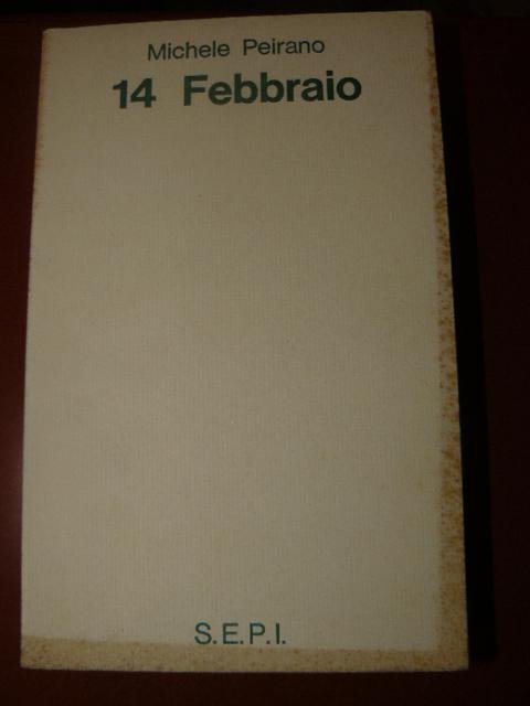 14 febbraio A cura di Avagnina Maria Teresa e Gerbaudo …