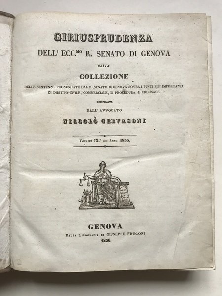 Giriusprudenza dell'ecc.mo R. Senato di Genova osia collezione delle sentenze …