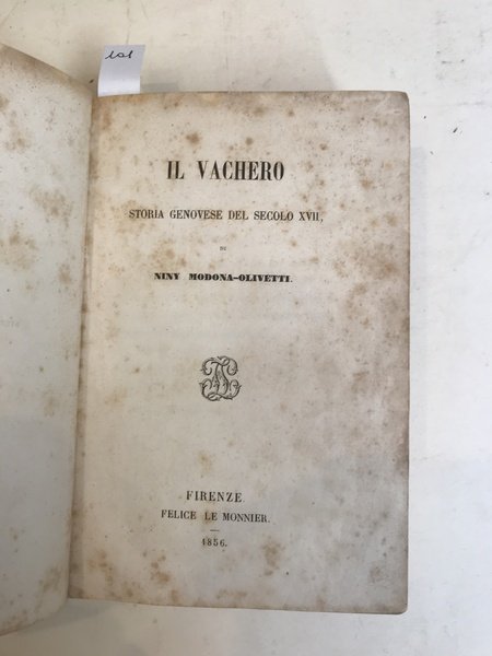 Il Vachero. Storia genovese del secolo XVII