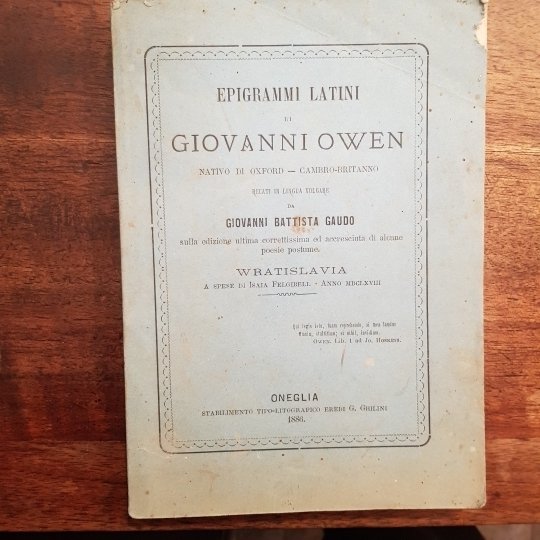 Epigrammi latini di Giovanni Owen recati in lingua volgare da …